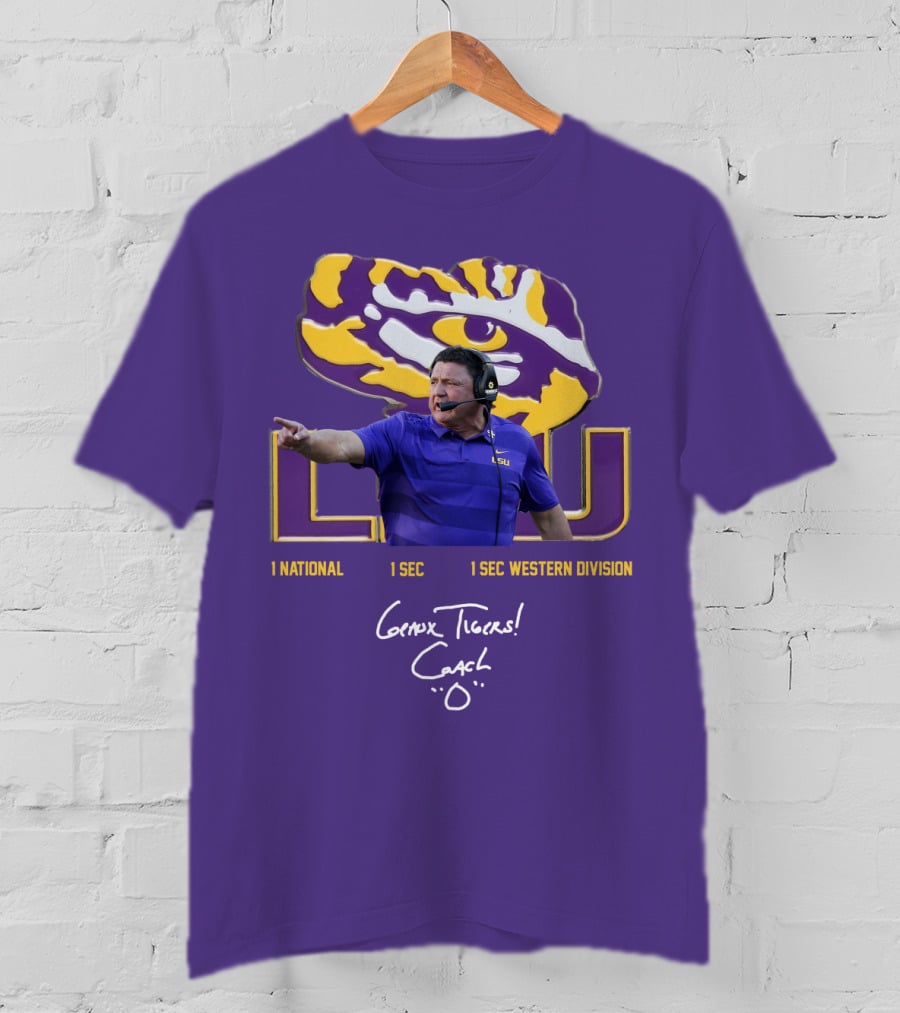 LSU Coach Ed Orgeron Geaux Tigers 1 National 1 SEC 1 SEC Western Division T-Shirt