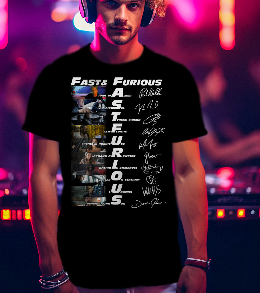 Fast And Furious Paul Walker Vin Diesel Tyrese Gibson Michelle Rodriguez Cast Signatures Thank You For The Memories T-Shirt
