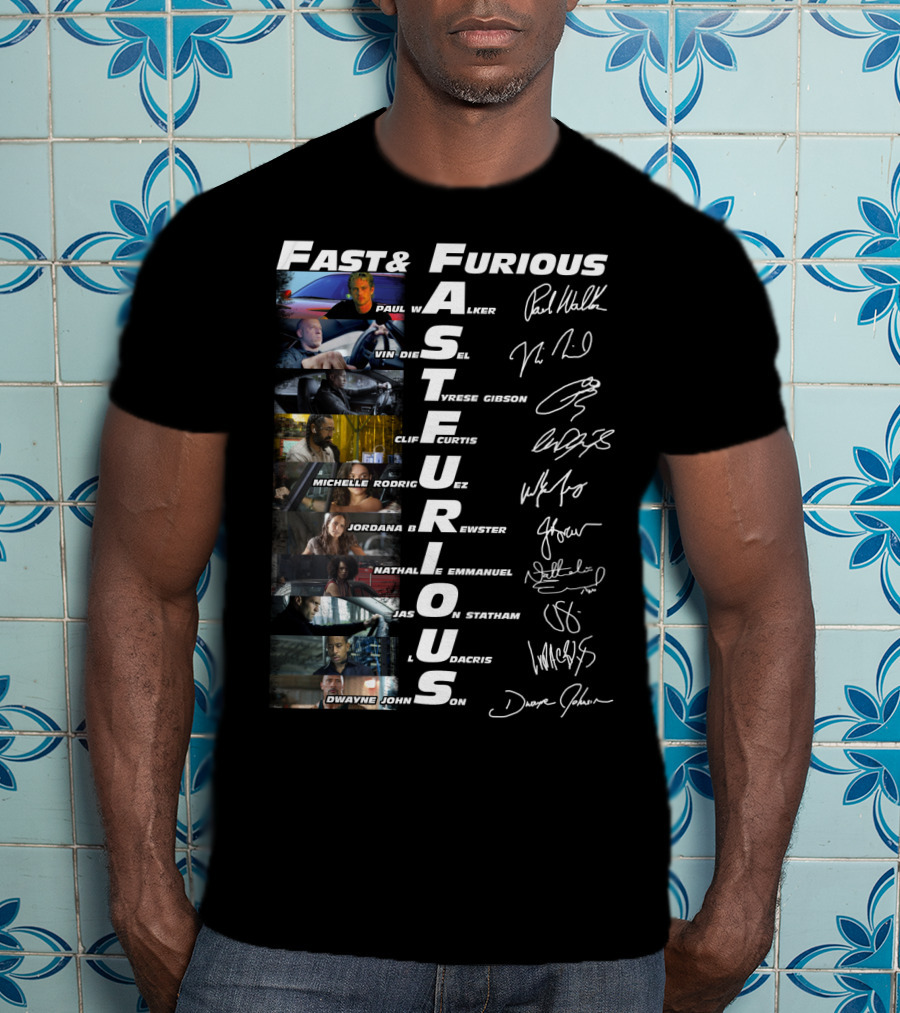 Fast And Furious Paul Walker Vin Diesel Tyrese Gibson Michelle Rodriguez Cast Signatures Thank You For The Memories T-Shirt