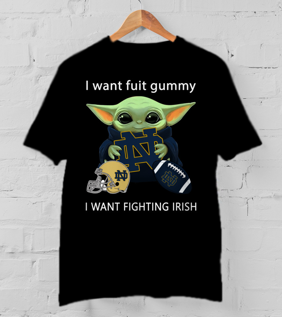 I Want Fuit Gummy I Want Fighting Irish Nd Helmet Football T-Shirt