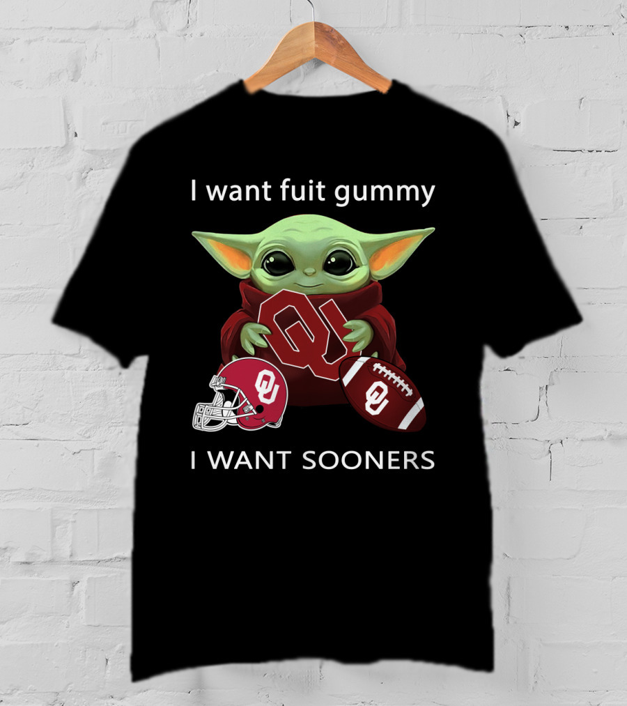 I Want Fuit Gummy I Want Sooners Oklahoma Baby Yoda Football T-Shirt
