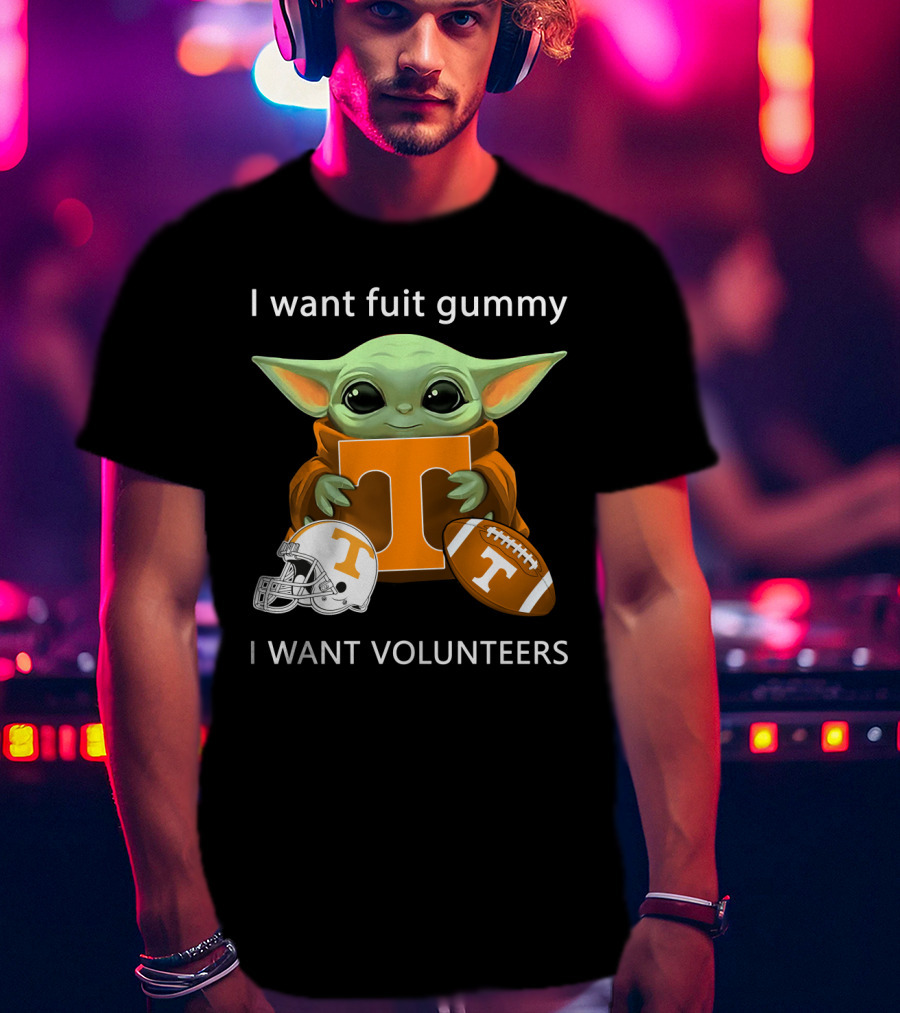 I Want Fuit Gummy T Volunteers Helmet Football Baby Yoda T-Shirt