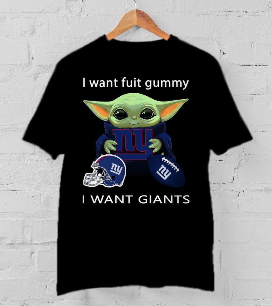 I Want Fuit Gummy I Want Giants Nyg Nfl Fan T-Shirt