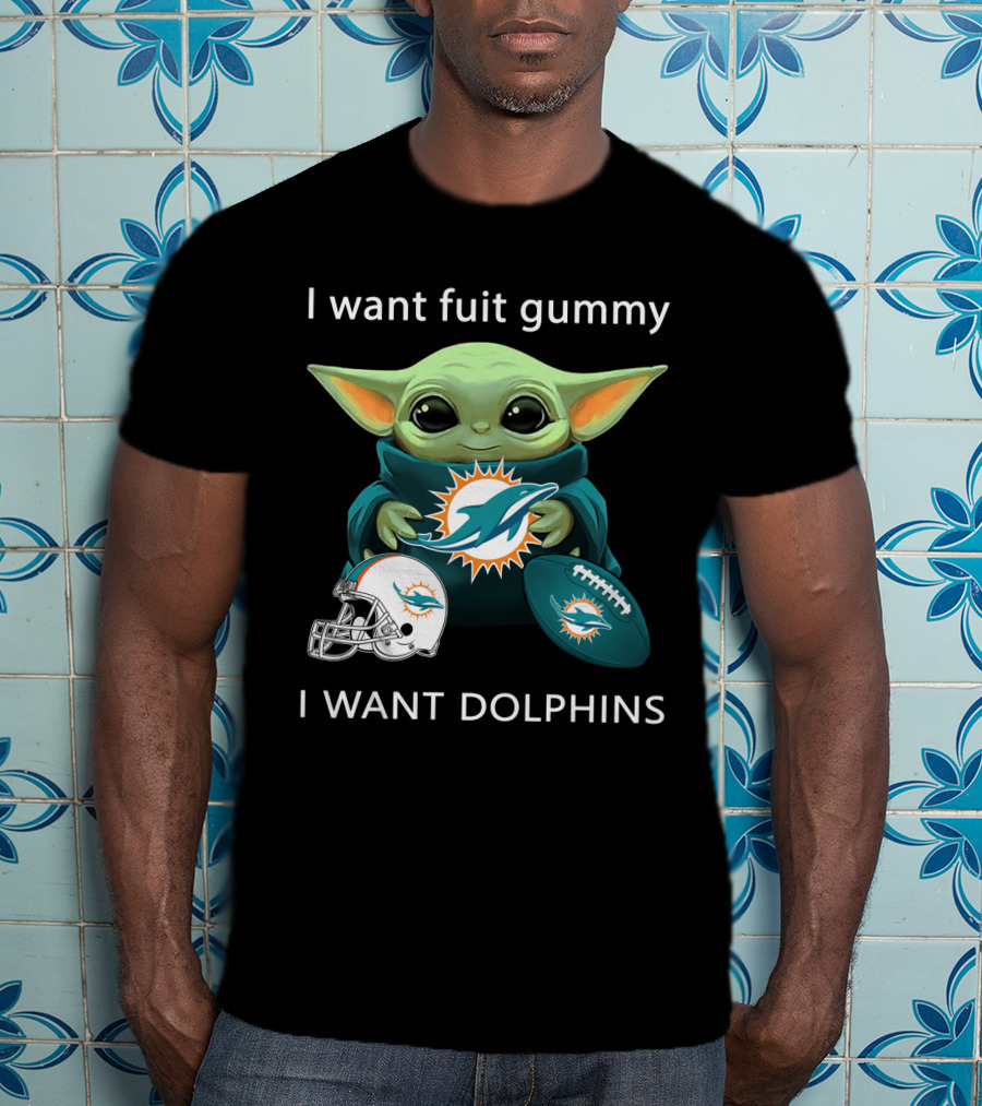 I Want Fuit Gummy I Want Dolphins Miami Football Fan Yoda T-Shirt