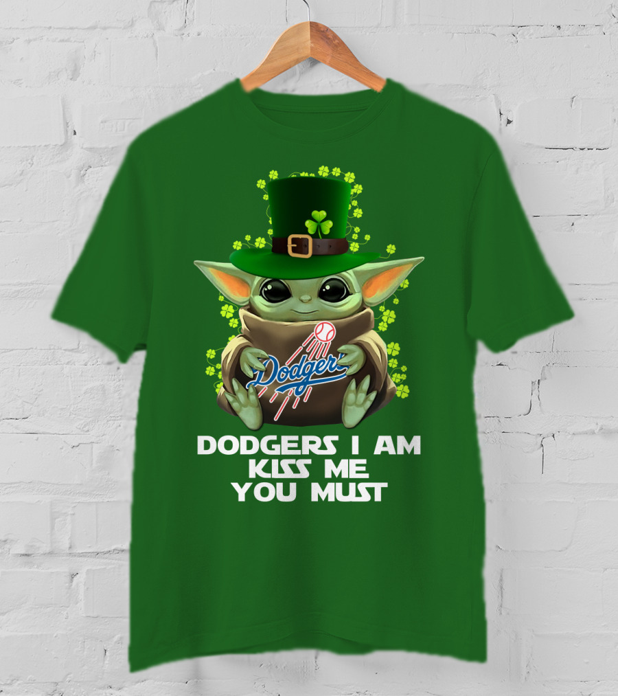 Dodgers I Am Kiss Me You Must Baby Yoda Shamrock St. Patrick's Day T-Shirt