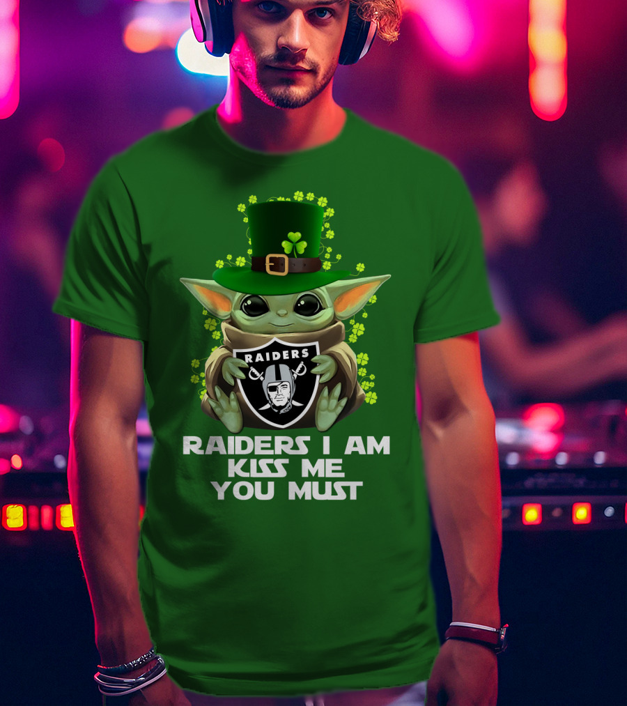 Raiders I Am Kiss Me You Must St. Patrick's Day Baby Yoda Raiders T-Shirt