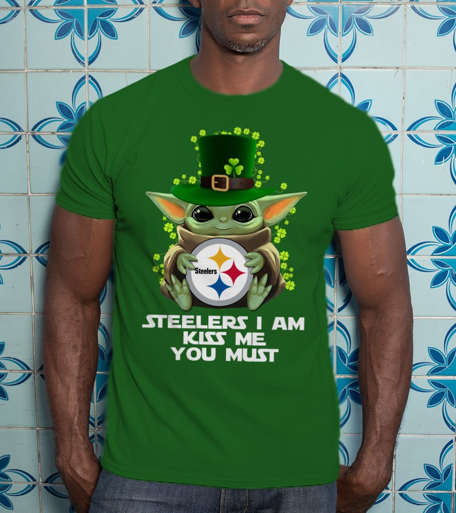 Steelers I Am Kiss Me You Must Baby Yoda St. Patrick's Day T-Shirt