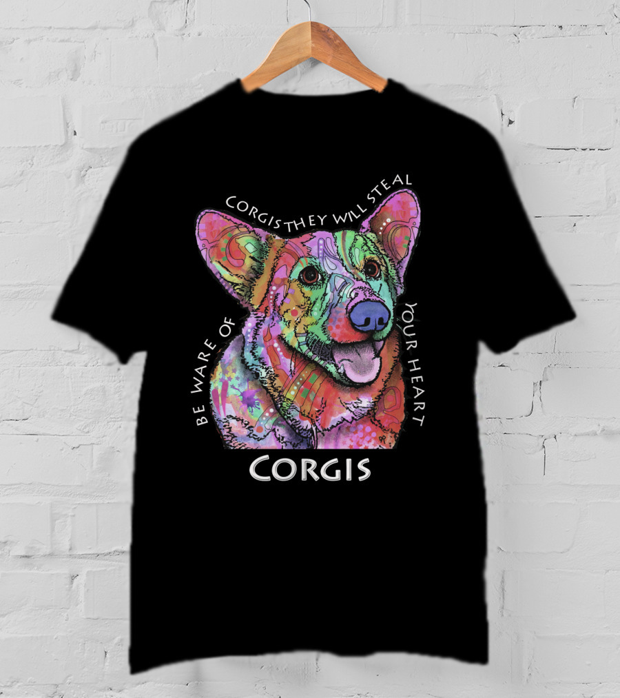 Be Aware Of Corgis They Will Steal Your Heart Corgis T-Shirt