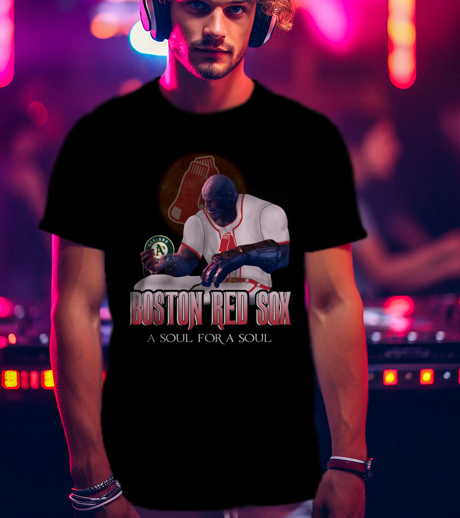 Boston Red Sox A Soul For A Soul Oakland T-Shirt