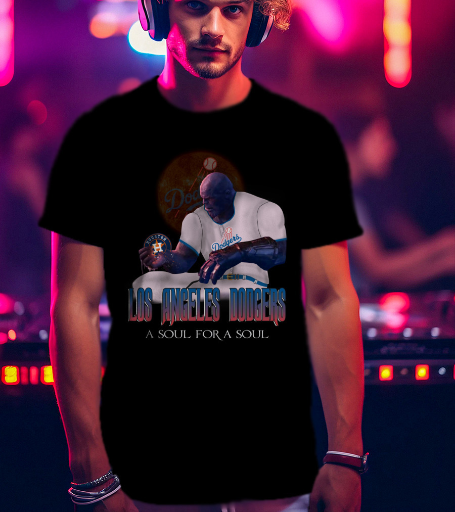 Los Angeles Dodgers A Soul For A Soul Dodgers Astros T-Shirt