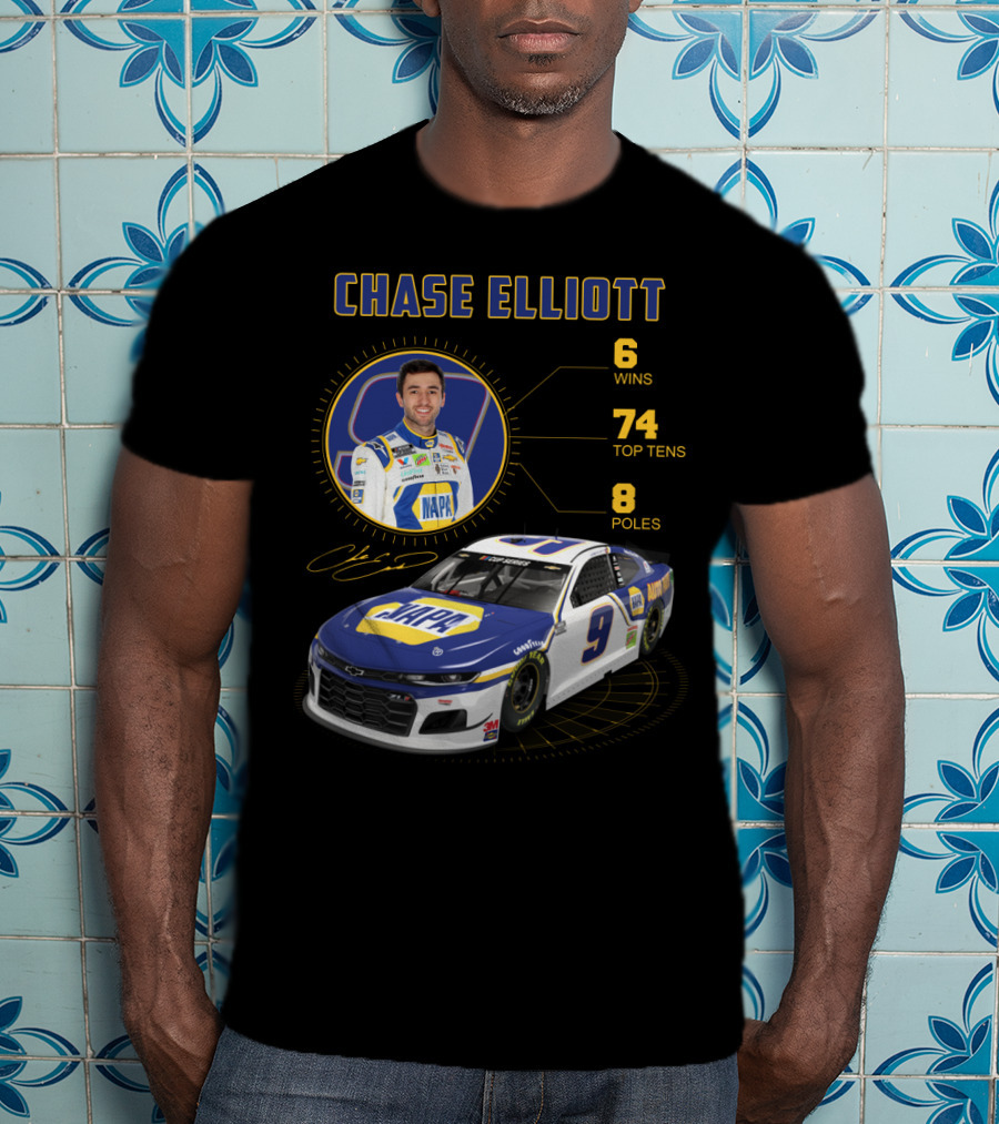 Chase Elliott 6 Wins 74 Top Tens 8 Poles Napa Racing Car T-Shirt