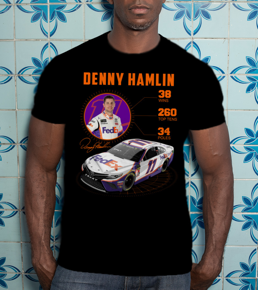 Denny Hamlin Fedex 11 Racing Stats 38 Wins 260 Top Tens 34 Poles T-Shirt