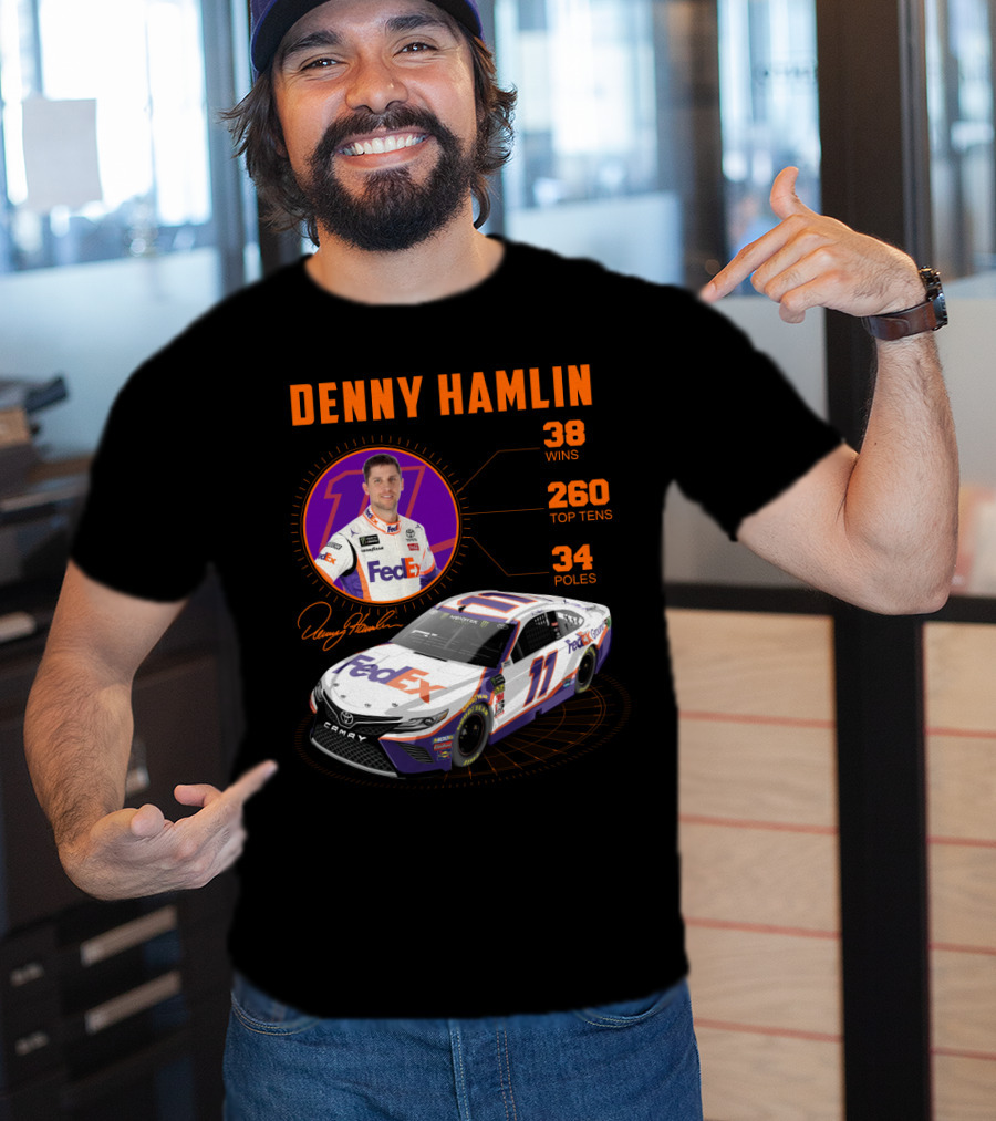 Denny Hamlin Fedex 11 Racing Stats 38 Wins 260 Top Tens 34 Poles T-Shirt