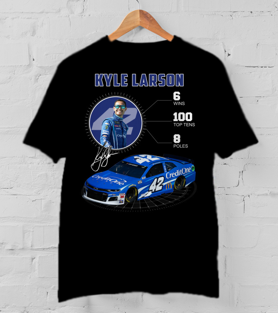 Kyle Larson Credit One 42 Nascar 6 Wins 100 Top Tens 8 Poles T-Shirt