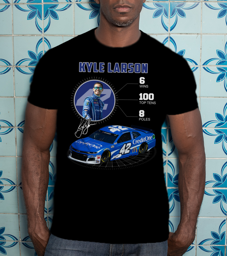 Kyle Larson Credit One 42 Nascar 6 Wins 100 Top Tens 8 Poles T-Shirt