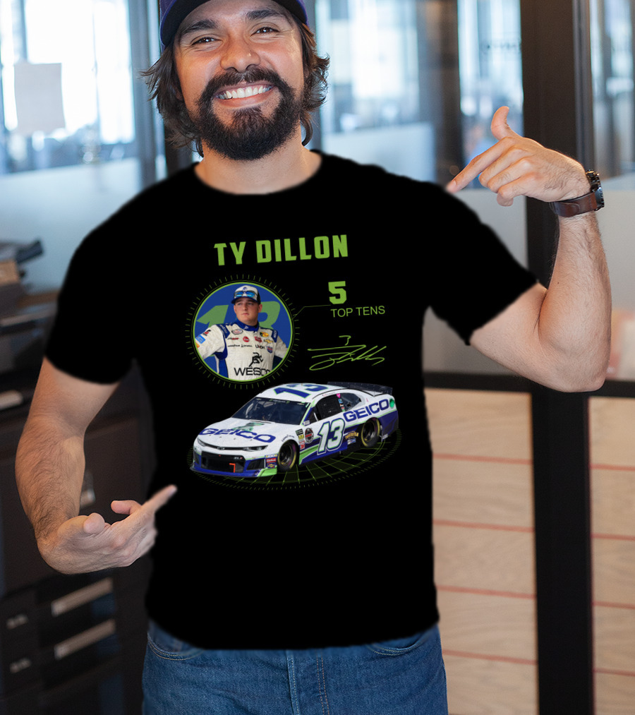 Ty Dillon Geico 13 Racing 5 Top Tens T-Shirt