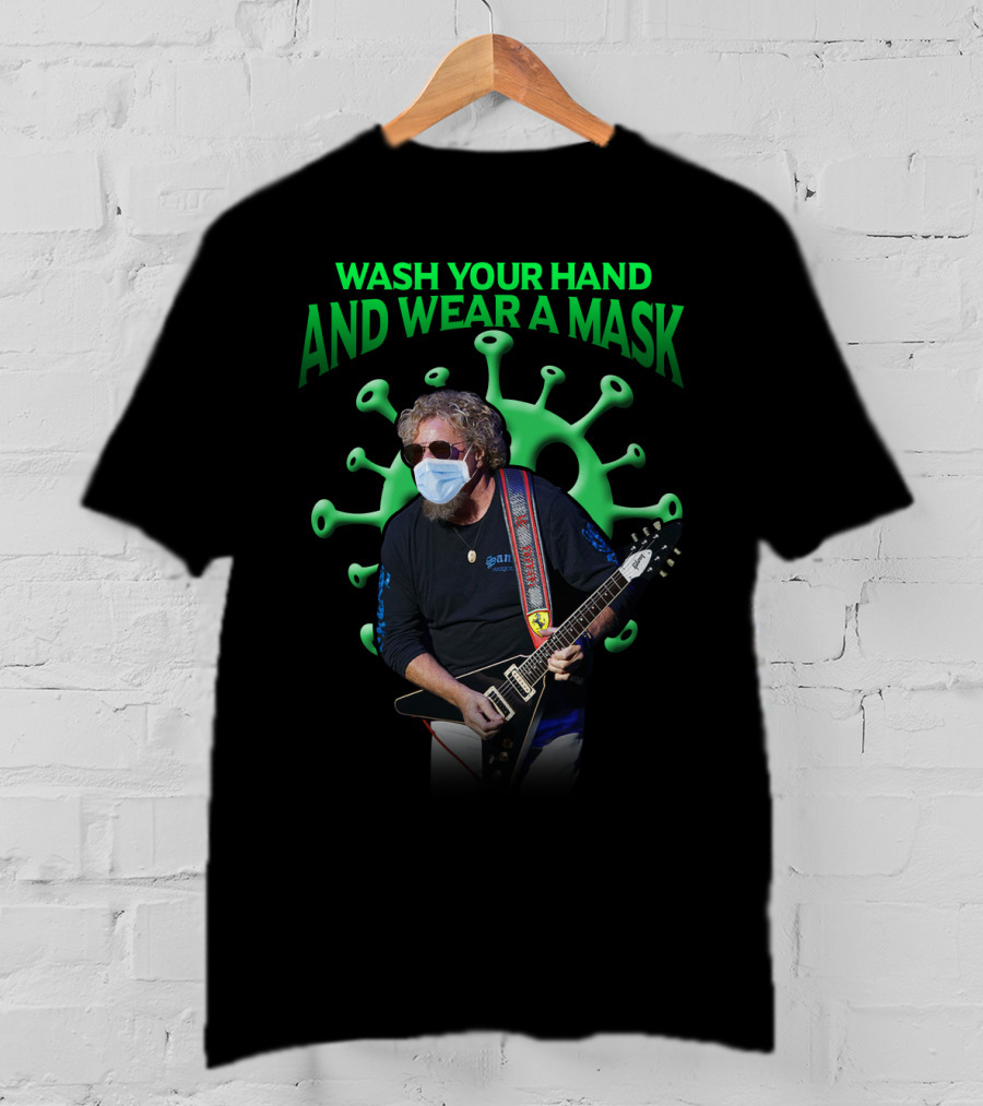 Sammy Hagar Wash Your Hands And Wear A Mask T-Shirt