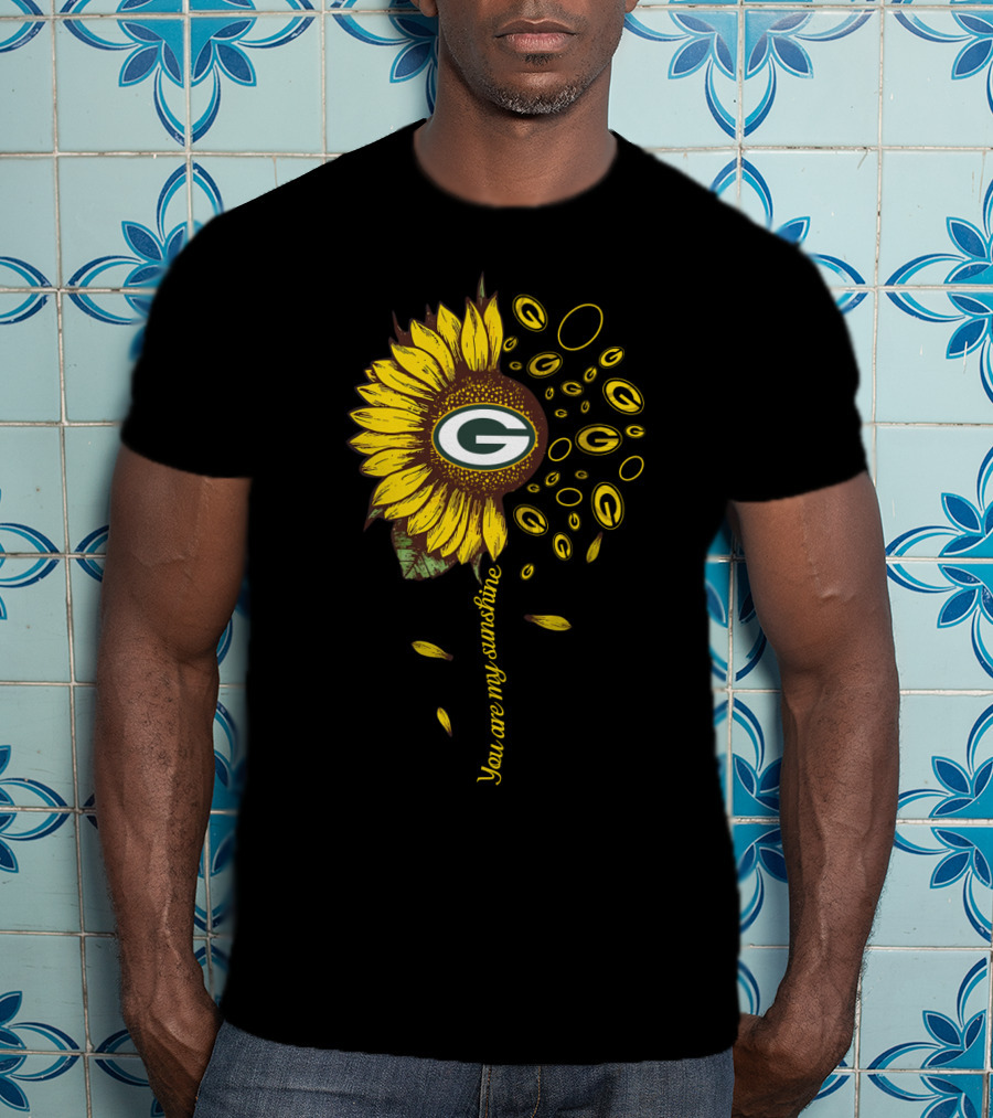 Green Bay Packers Sunflower You Are My Sunshine Nfl Theme T-Shirt