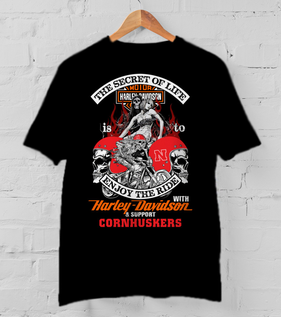 The Secret Of Life Enjoy The Ride Harley Davidson Support Cornhuskers T-Shirt