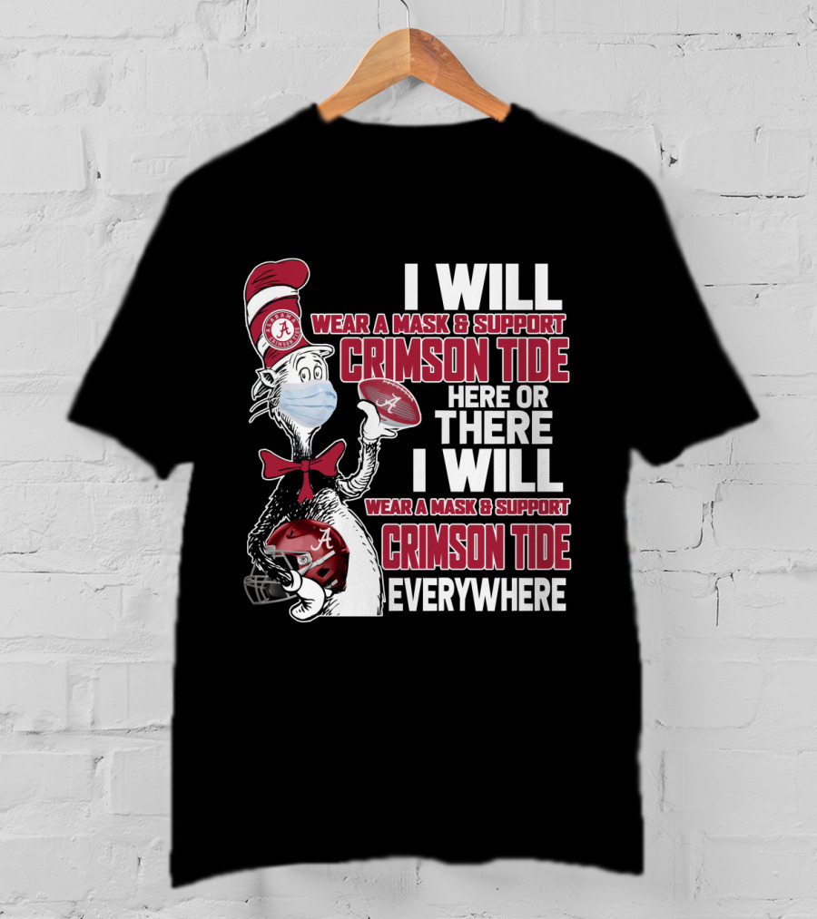 I Will Wear A Mask & Support Crimson Tide Everywhere T-Shirt