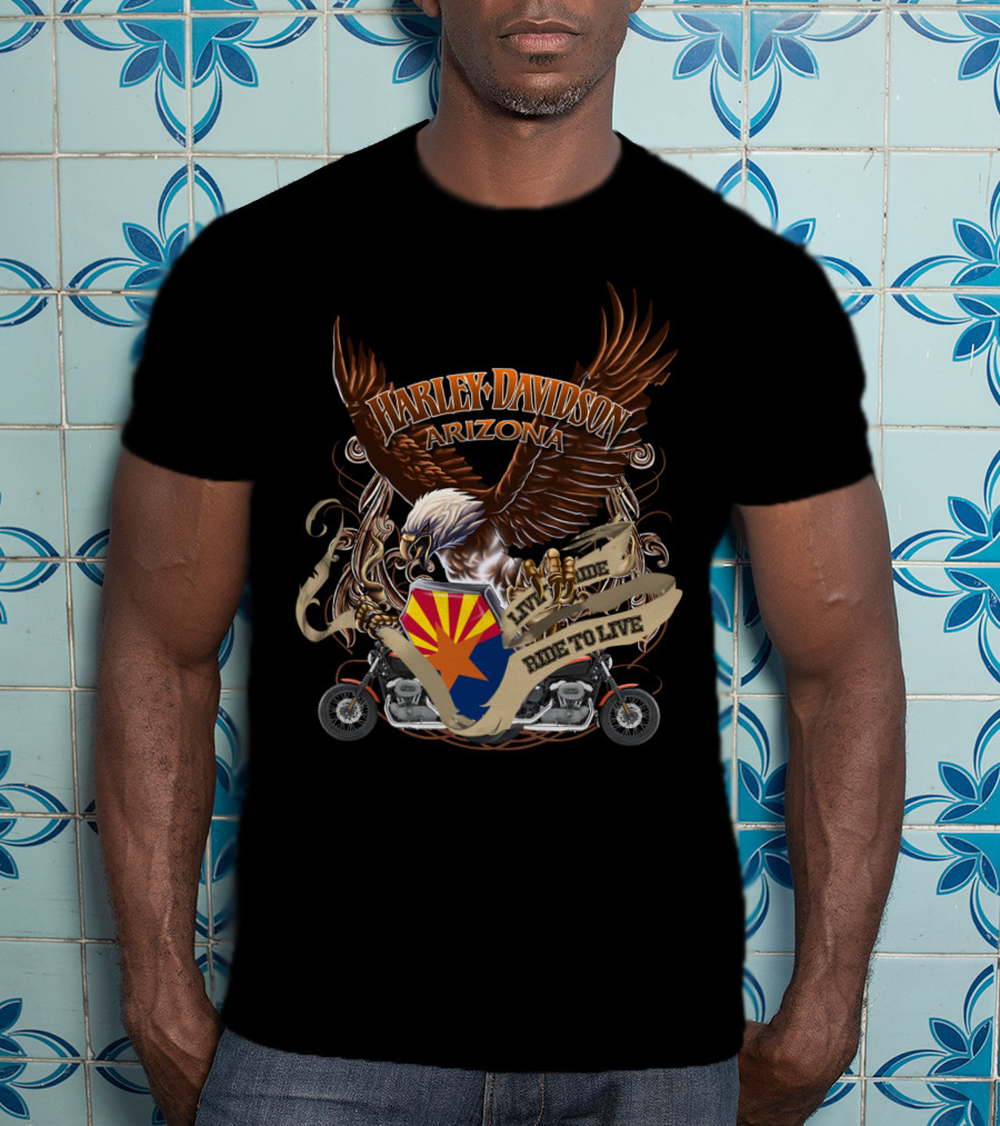 Harley Davidson Arizona Live To Ride Ride To Live T-Shirt