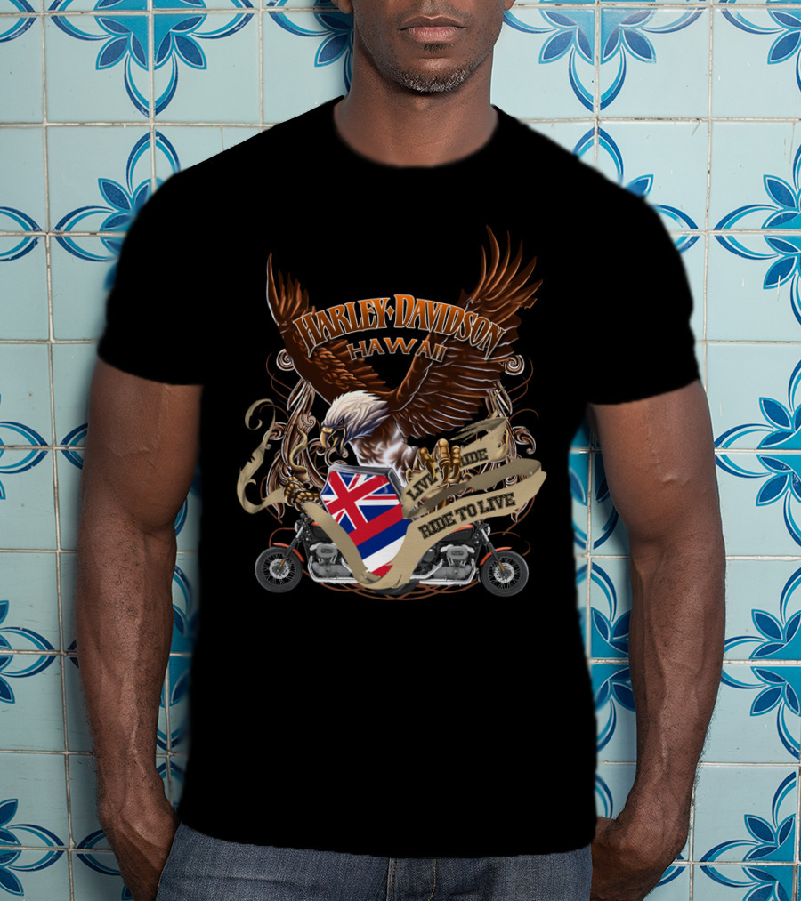 Harley Davidson Hawaii Live To Ride Ride To Live Eagle And Motorcycle T-Shirt