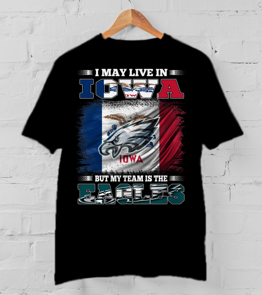 Iowa Pride With Philadelphia Eagles Team Allegiance T-Shirt