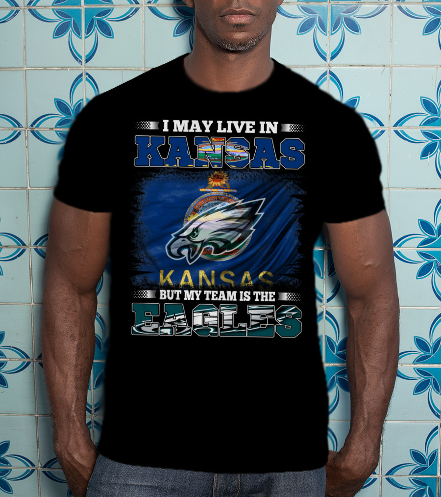 Kansas Resident Supporting Eagles Team Football Loyalty T-Shirt