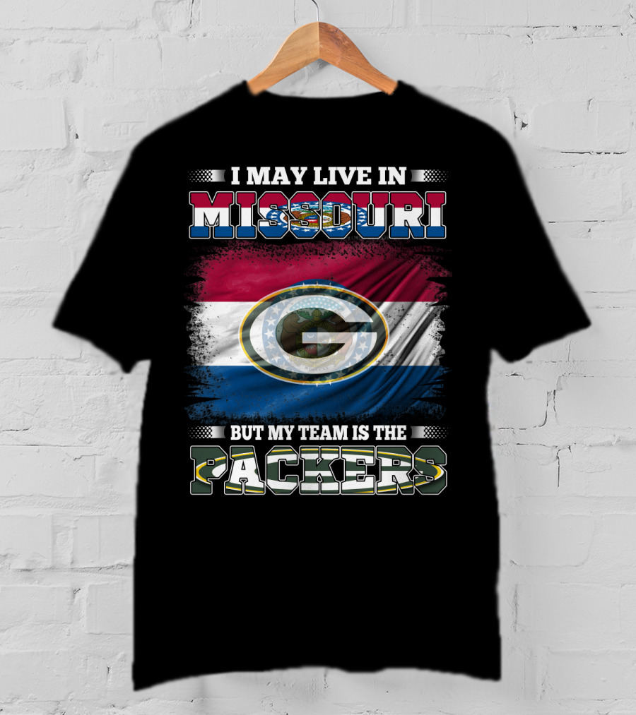 I May Live In Missouri But My Team Is The Packers With Missouri Flag And Packers T-Shirt