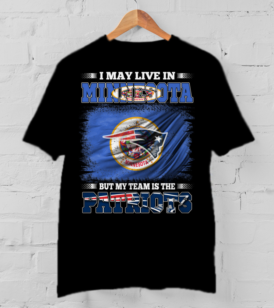Minnesota Resident New England Patriots Team Loyalty T-Shirt