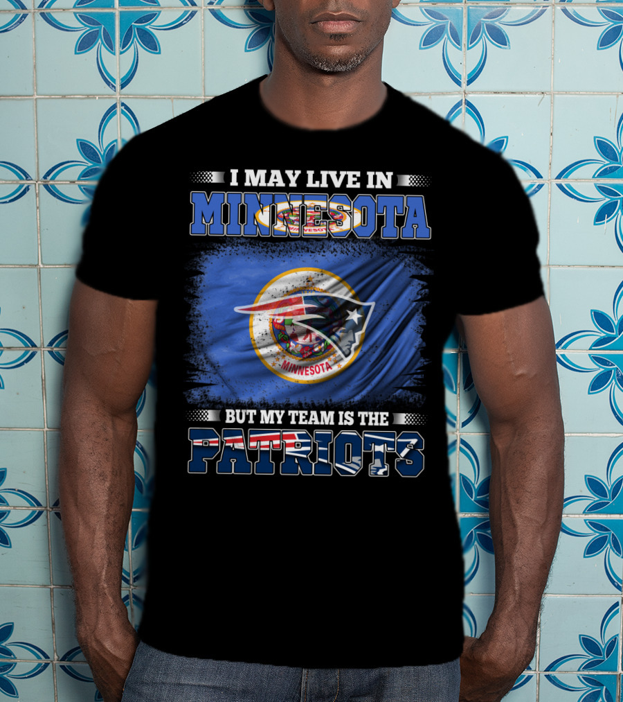 Minnesota Resident New England Patriots Team Loyalty T-Shirt