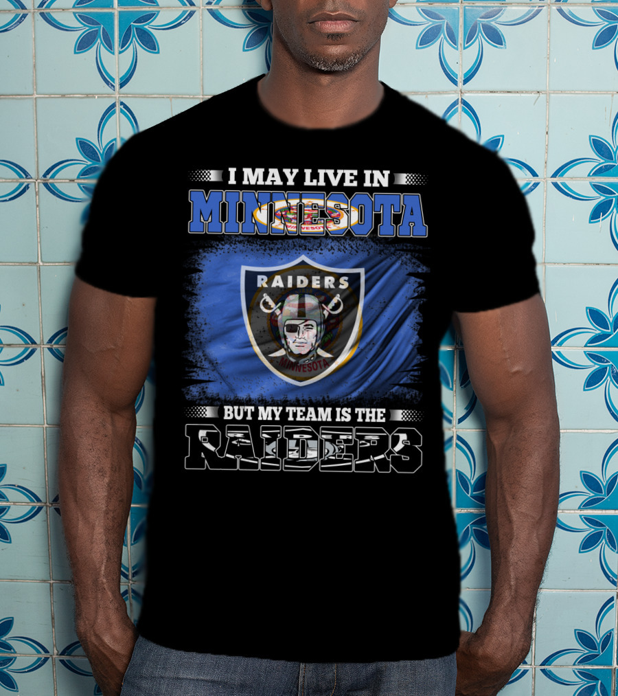 Minnesota Resident But My Team Is The Raiders Minnesota Pride T-Shirt