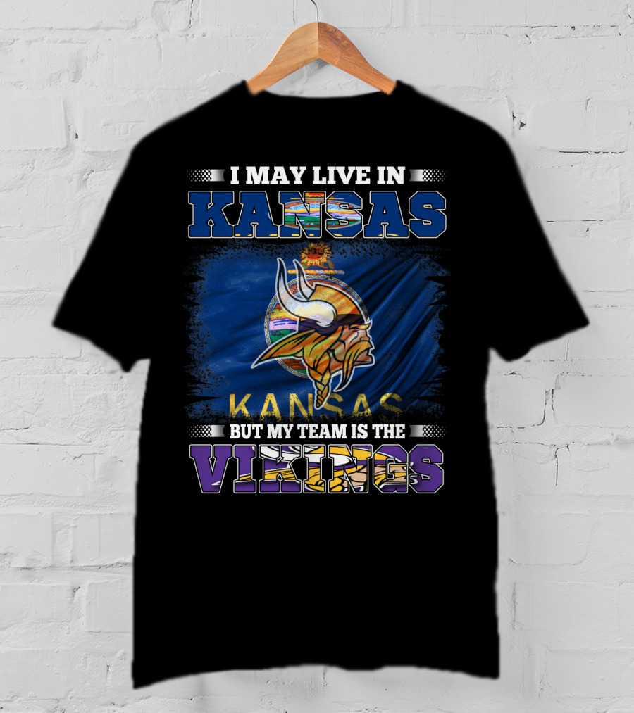 I May Live In Kansas But My Team Is The Vikings Kansas Flag Viking Helmet T-Shirt