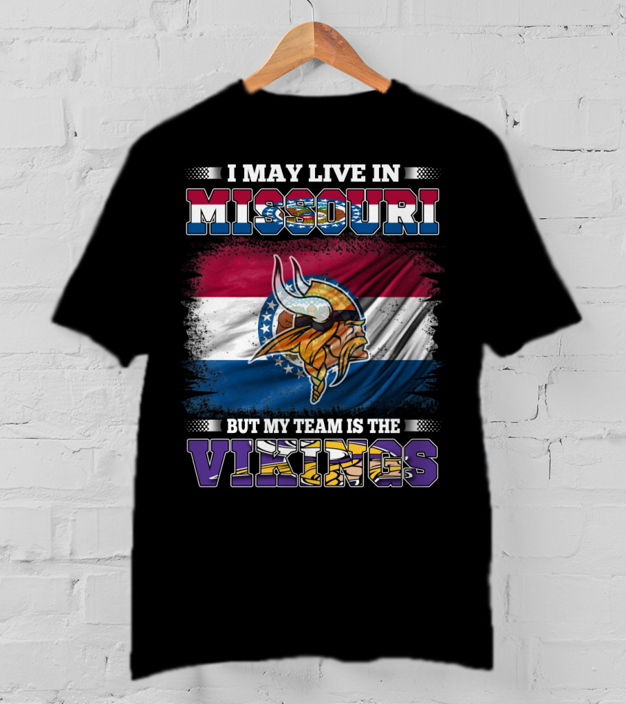 I May Live In Missouri But My Team Is The Vikings Missouri Flag Viking Helmet T-Shirt