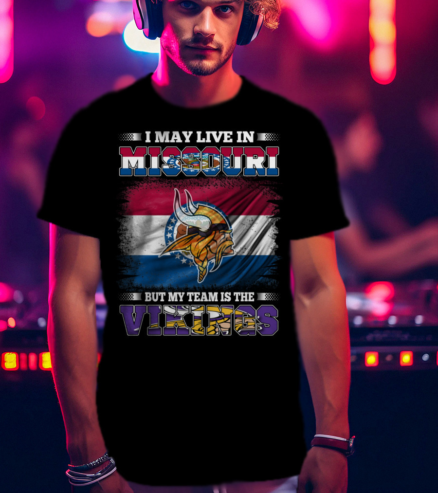 I May Live In Missouri But My Team Is The Vikings Missouri Flag Viking Helmet T-Shirt