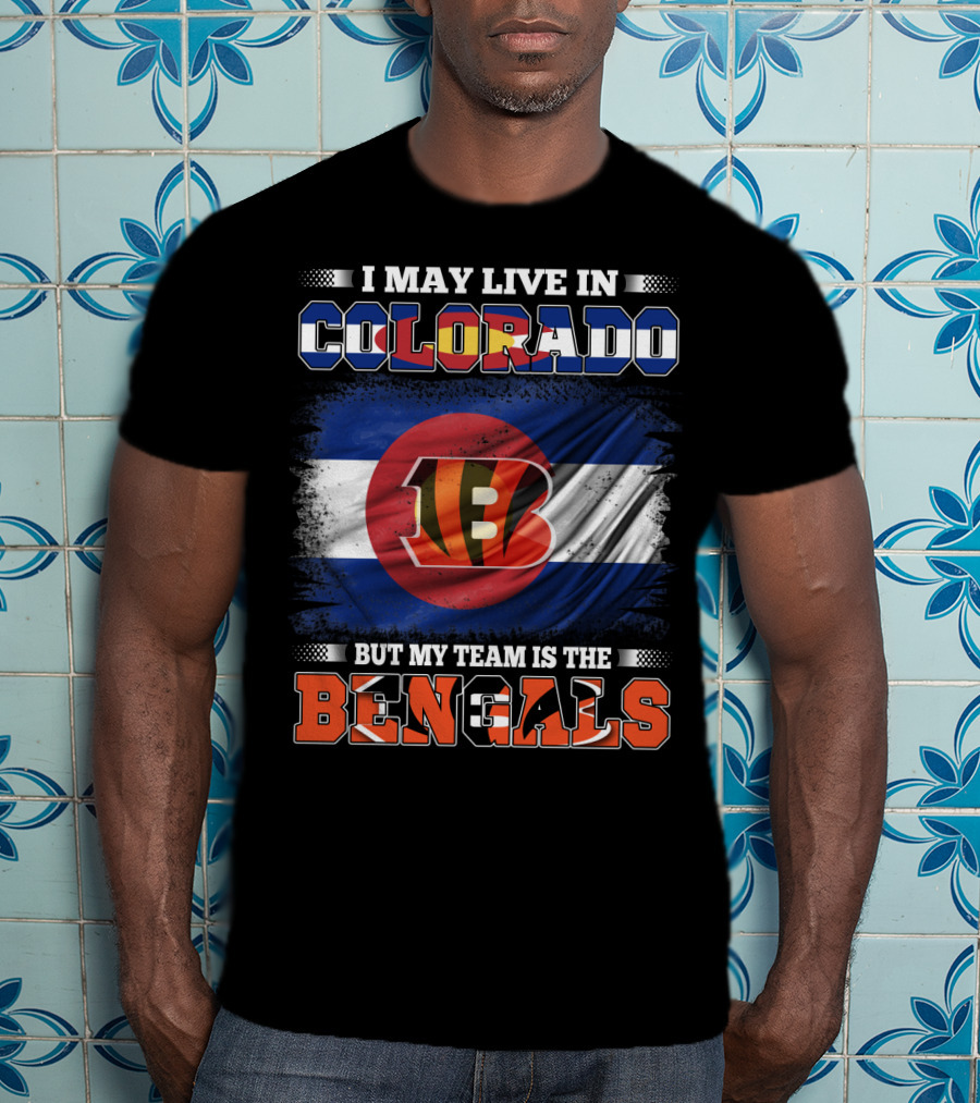 Colorado Pride With Bengals Loyalty Football Fan T-Shirt