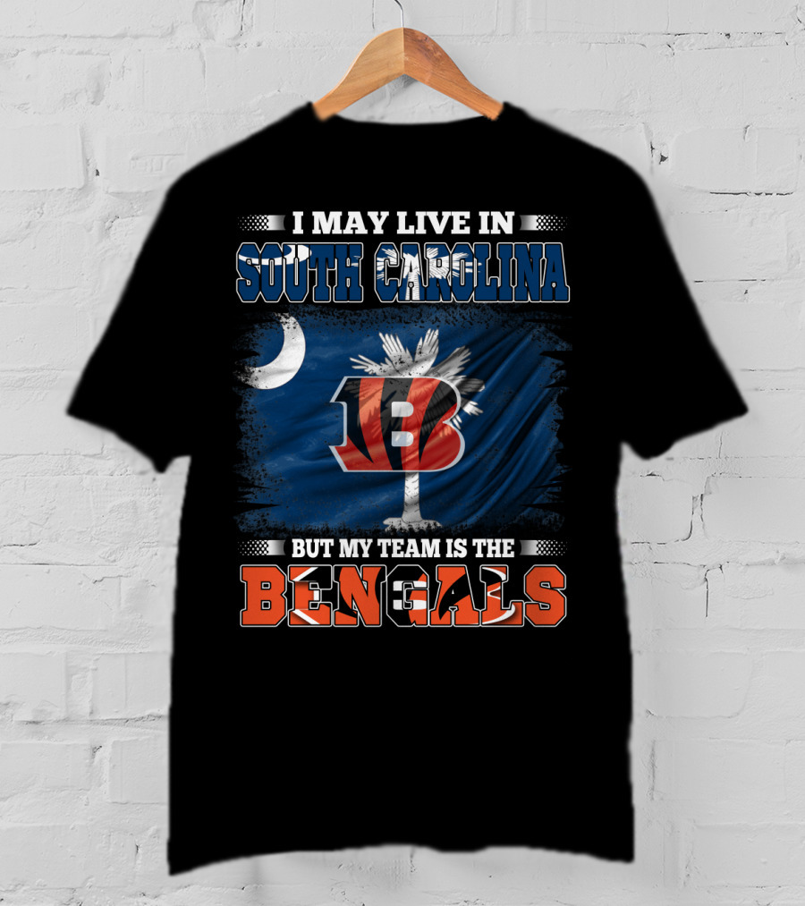 I May Live In South Carolina But My Team Is The Bengals Moon Palmetto Flag Graphics T-Shirt
