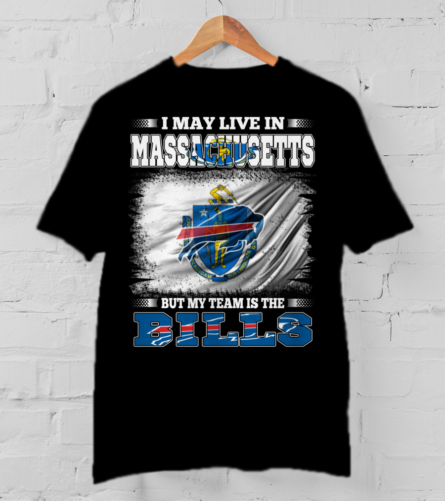 Massachusetts Resident Proudly Supports The Buffalo Bills Team T-Shirt