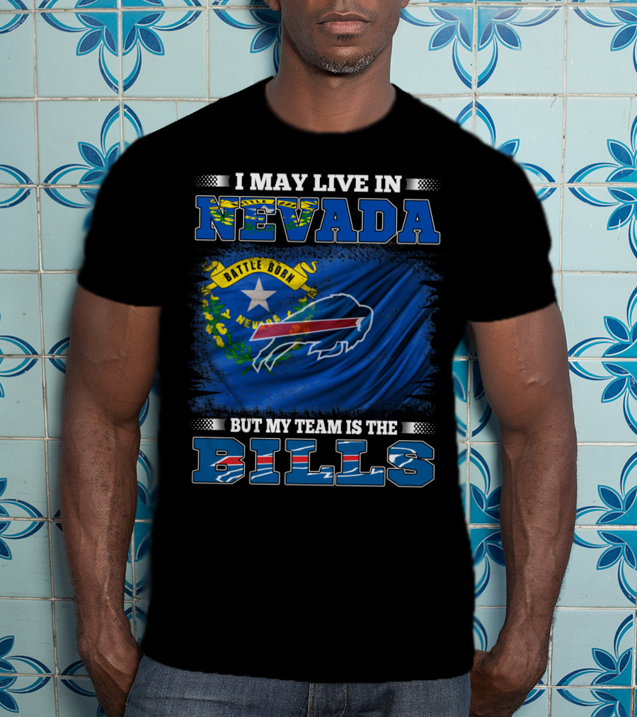 Nevada Born Loyalty With Buffalo Bills Team Pride T-Shirt