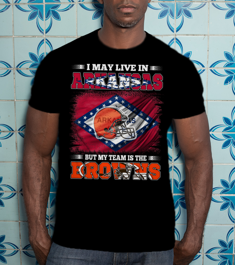 I May Live In Arkansas But My Team Is The Browns Football Helmet Flag T-Shirt