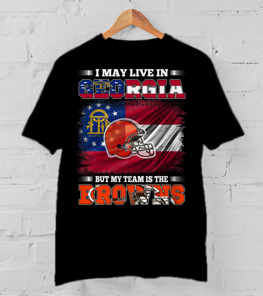 I May Live In Georgia But My Team Is The Browns Football Helmet Flag T-Shirt