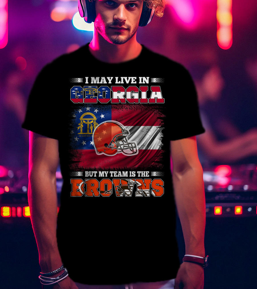 I May Live In Georgia But My Team Is The Browns Football Helmet Flag T-Shirt