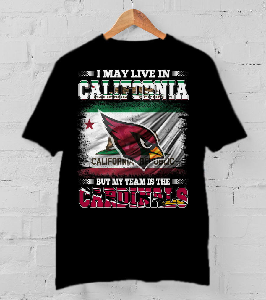 California Living My Team Cardinals California Republic Flag_VISIBLE TEXT T-Shirt