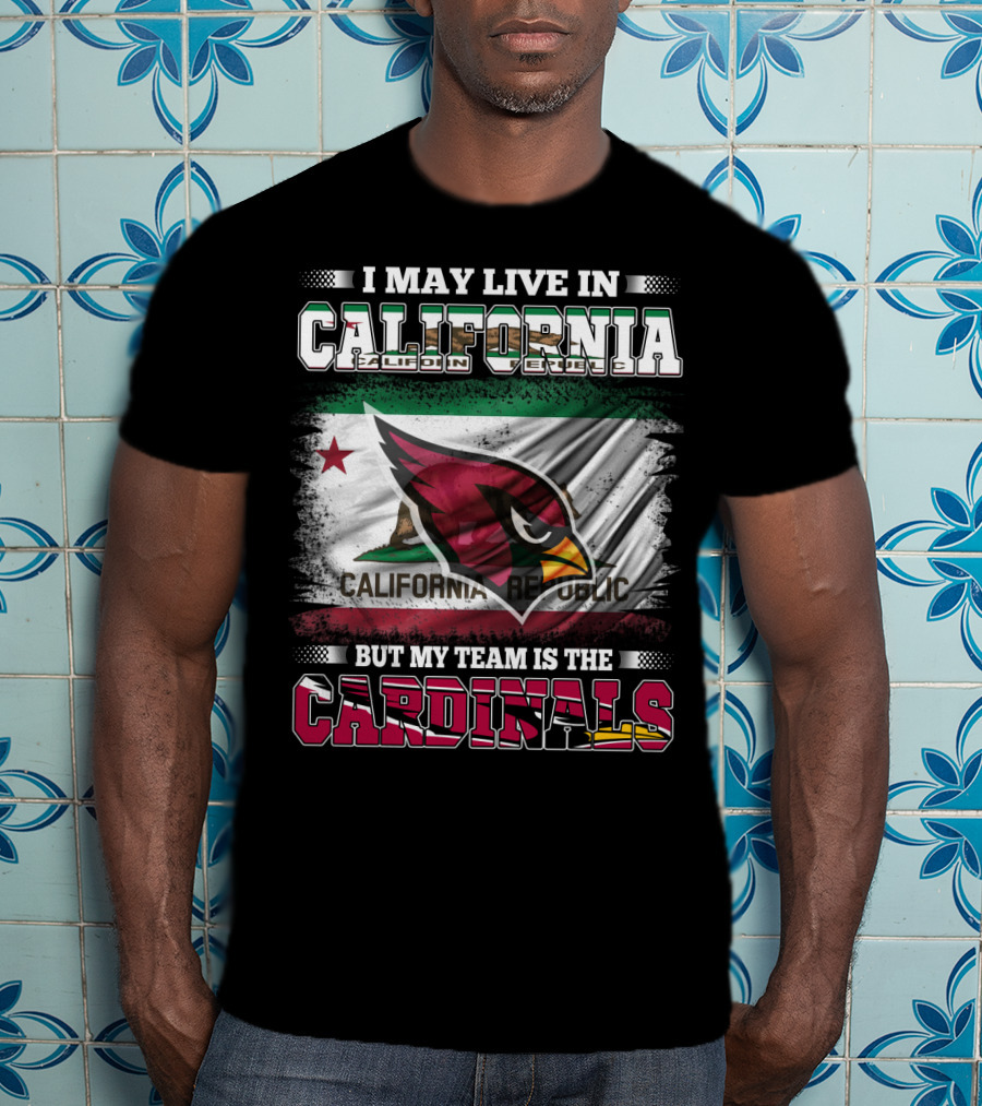 California Living My Team Cardinals California Republic Flag_VISIBLE TEXT T-Shirt