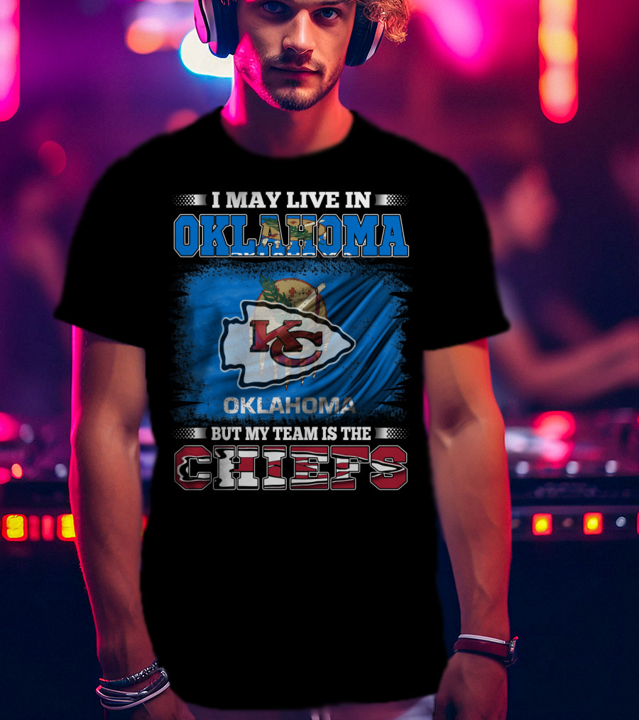 Oklahoma Residents Supporting Kansas City Chiefs Loyalty T-Shirt