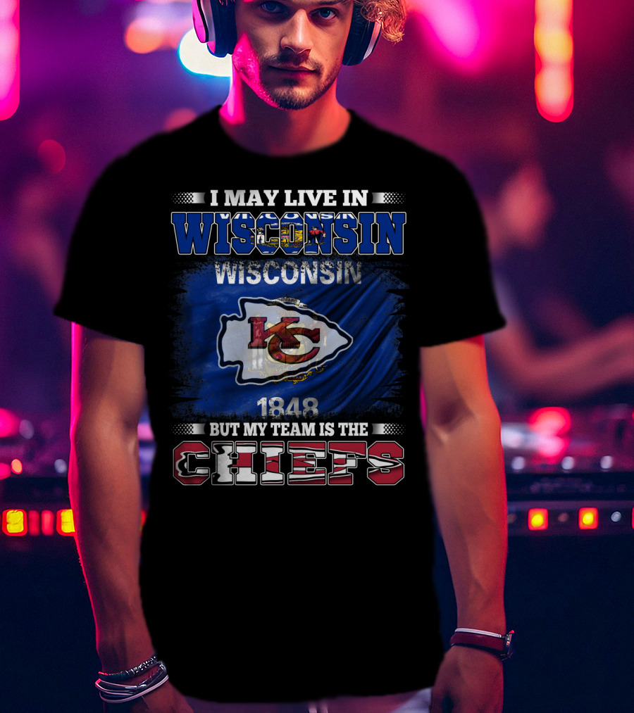 Wisconsin Resident KC Chiefs Fan 1848 T-Shirt