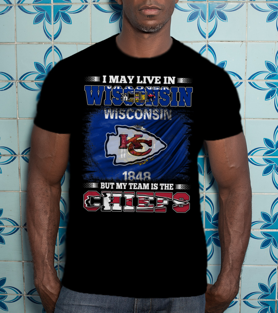 Wisconsin Resident KC Chiefs Fan 1848 T-Shirt