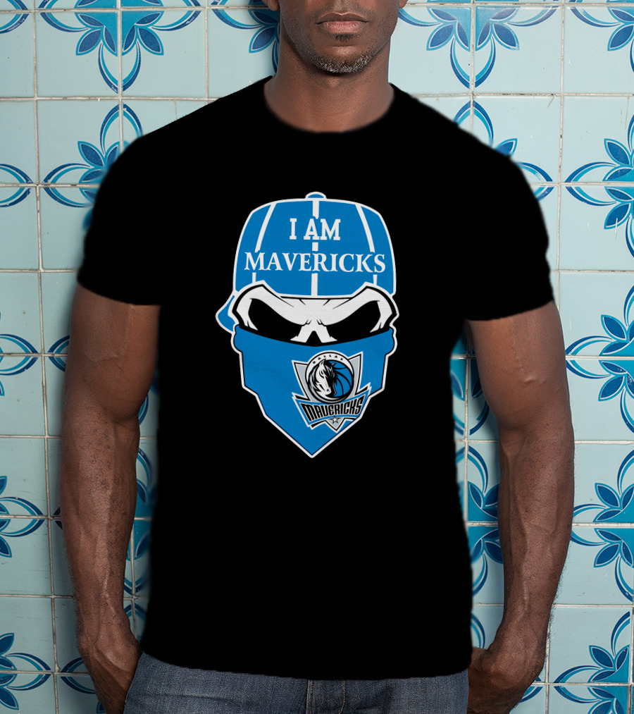I Am Dallas Mavericks Skull T-Shirt