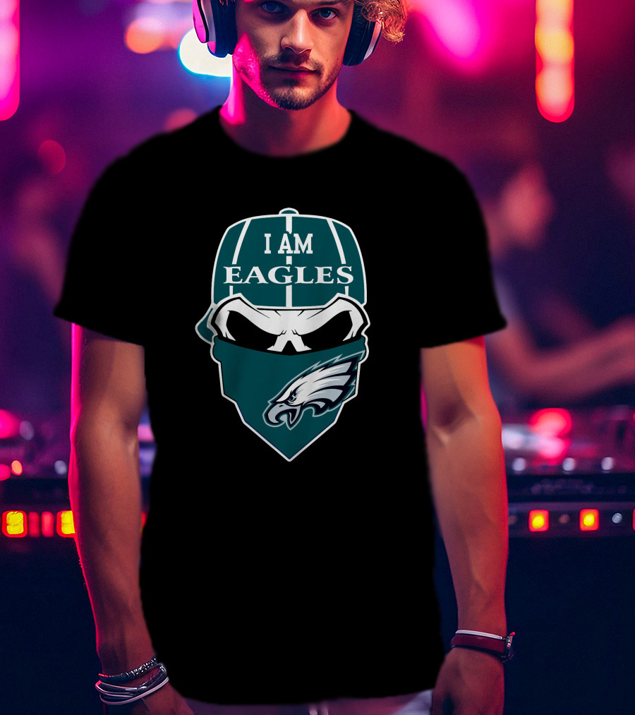 I Am Eagles Philadelphia Skull T-Shirt