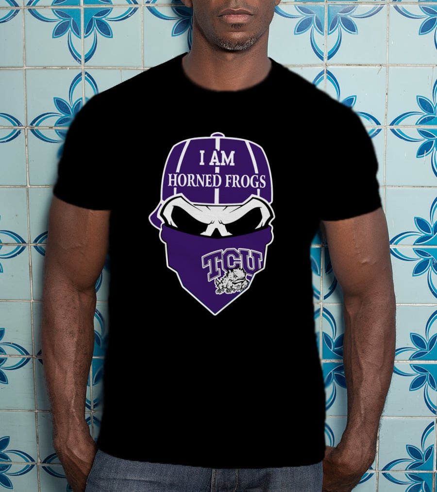 I Am Tcu Horned Frogs Skull Bandana T-Shirt